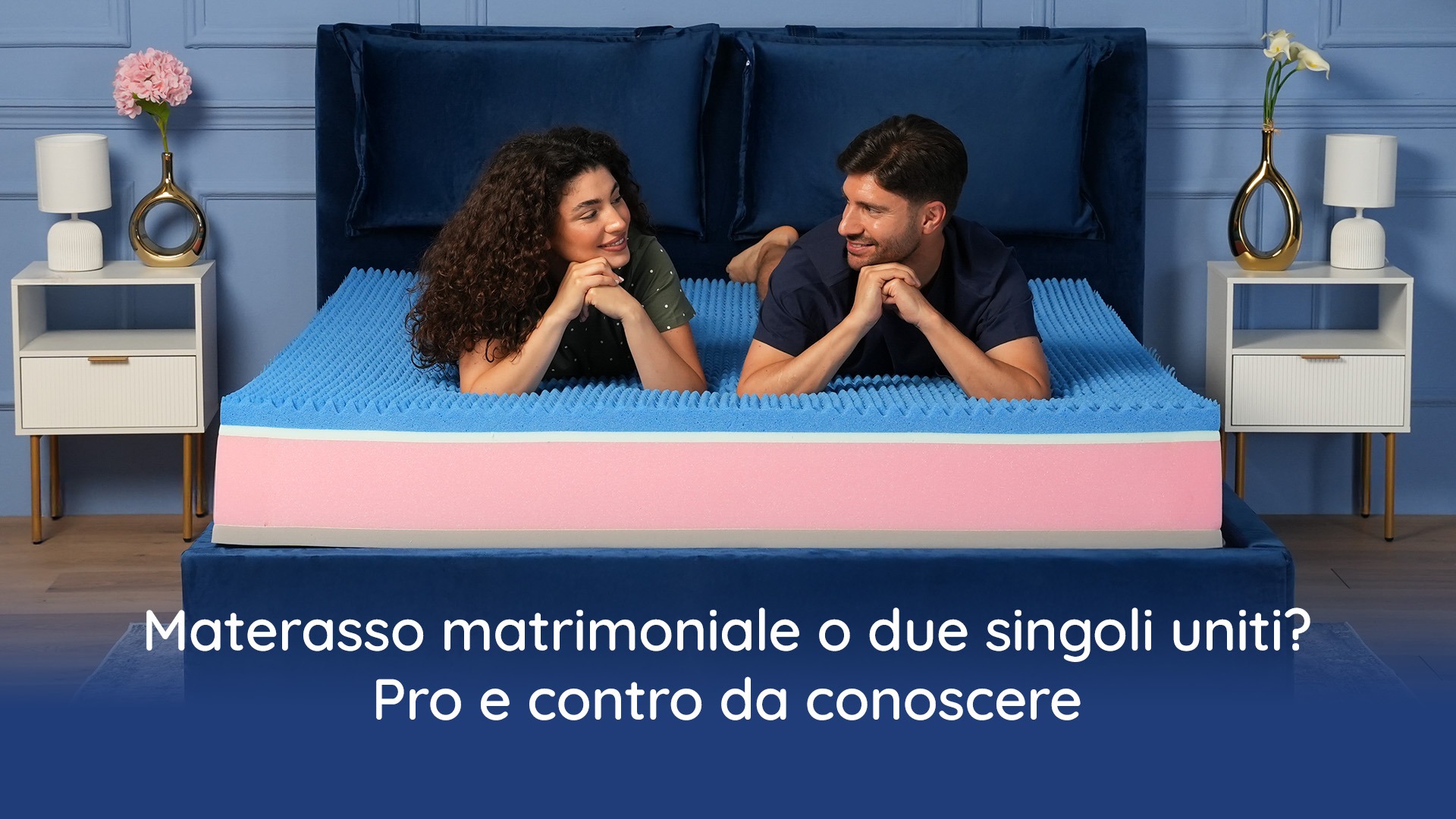 Materasso matrimoniale o due singoli uniti? Pro e contro da conoscere