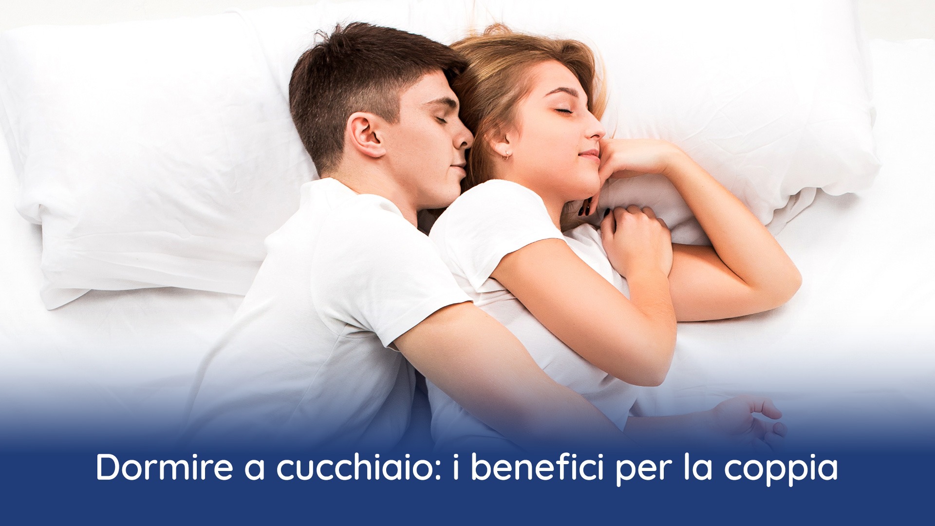 Dormire a cucchiaio: i benefici per la coppia | De Matteo Home - De Matteo  Home